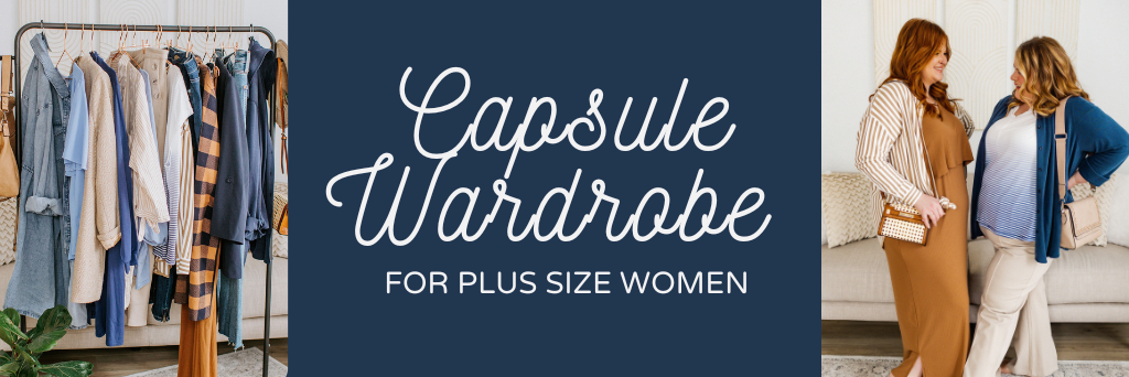 Capsule Wardrobe for plus size women