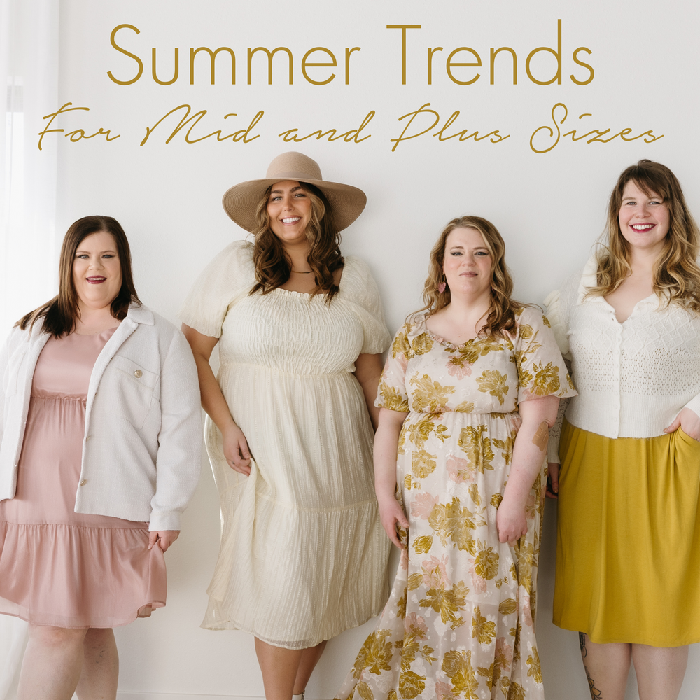 2025 Summer Trends for Mid and Plus Sizes