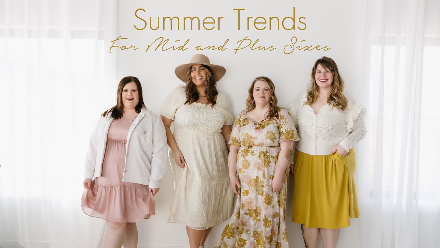 2025 Summer Trends for Mid and Plus Sizes