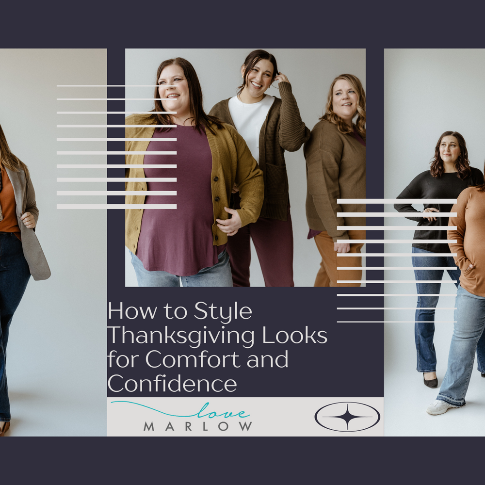 How to Style Thanksgiving Looks for Comfort and Confidence