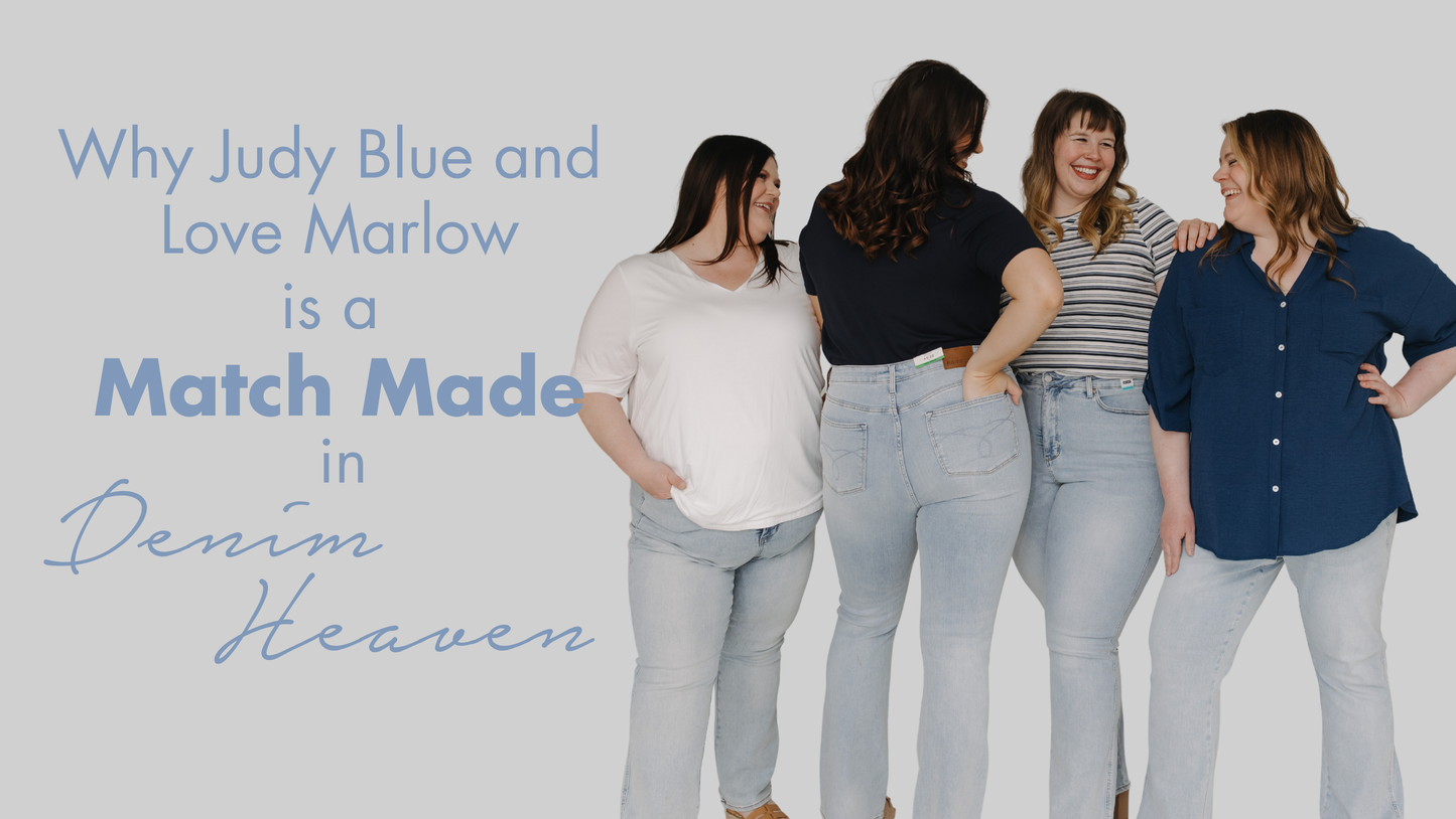 Why Judy Blue + Love Marlow is a Match Made in Denim Heaven