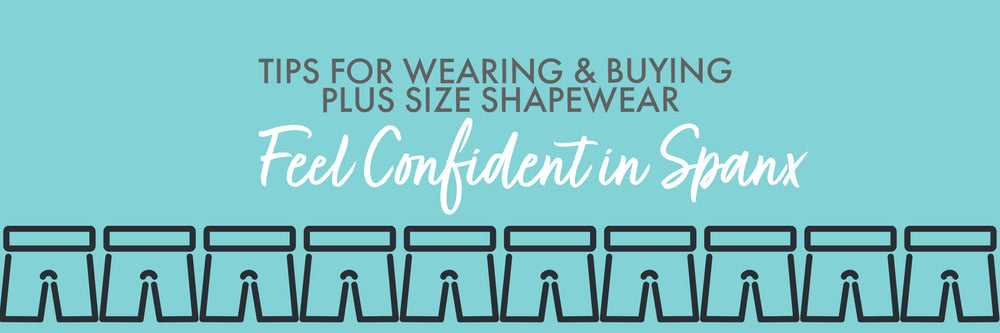 Feel Confident In Shapewear  Why Curvy Girls Love Spanx – Love Marlow