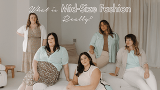 What Is Mid-Size Fashion, Really? (And Why It Matters at Love Marlow) - Love Marlow