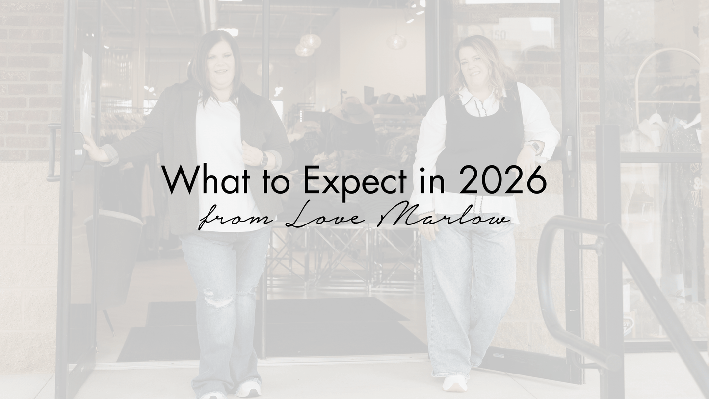 What to Expect from Love Marlow in 2026: Quality, Community & Confidence - Love Marlow