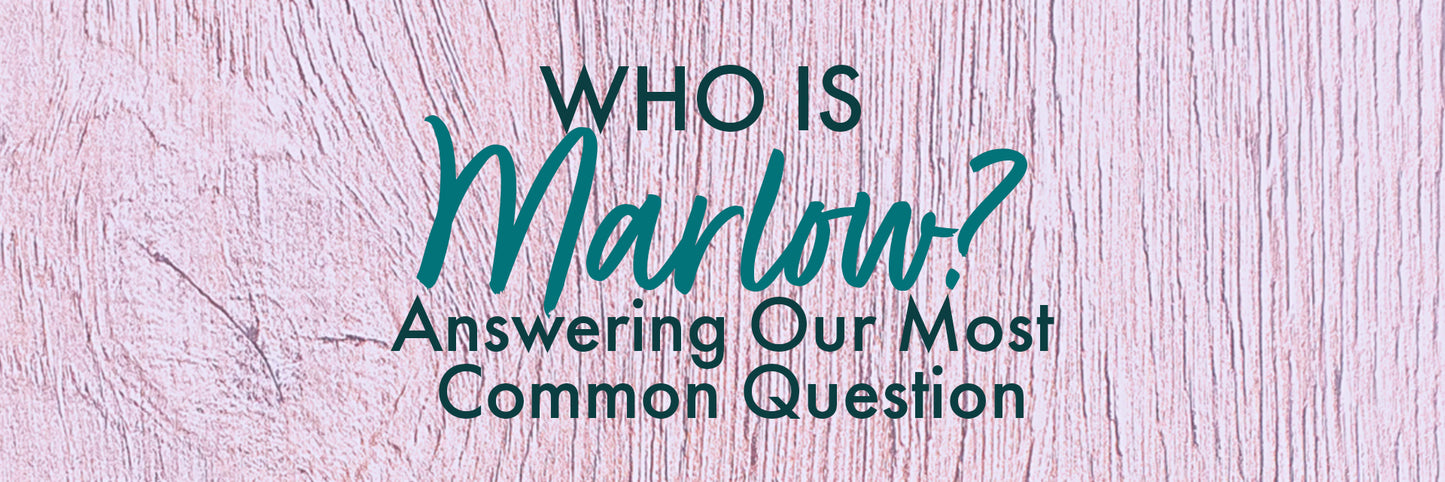 Answering Our Number One Question: Who is Marlow?