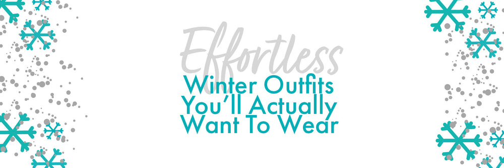 Effortless Winter Outfits