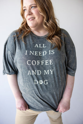 "ALL I NEED IS COFFEE AND MY DOG" GRAPHIC TEE - 2x - Love Marlow