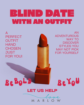 BLIND DATE WITH AN OUTFIT - Love Marlow