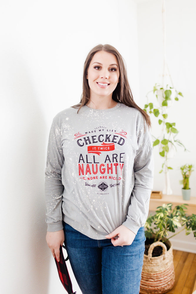 "MADE MY LIST CHECKED IT TWICE ALL ARE NAUGHTY NONE ARE NICE" GRAPHIC TEE